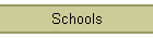 Schools