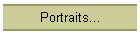 Portraits...